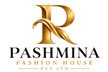 Pashmina Fashion House Pvt Ltd